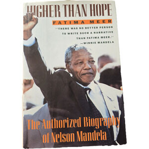 HIGHER THAN HOPE Fatima Meer First US Edition Mandela Biography 0060161469